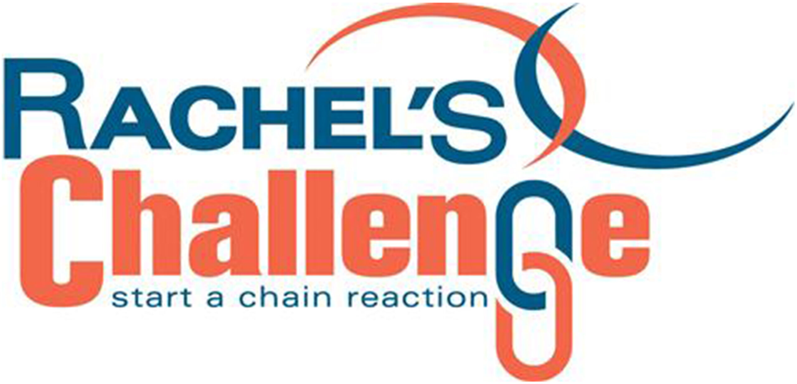 Blue and orange text that says "Rachel's Challenge start a chain reaction"