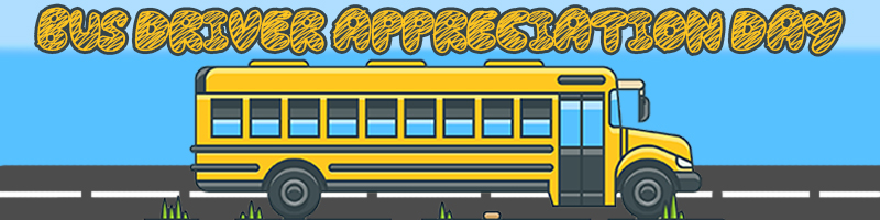 Drawing of a school bus on a road with the words "Bus driver appreciation day" above